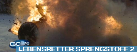 Galileo "Lebensretter Sprengstoff" Galileo "Lebensretter Sprengstoff"