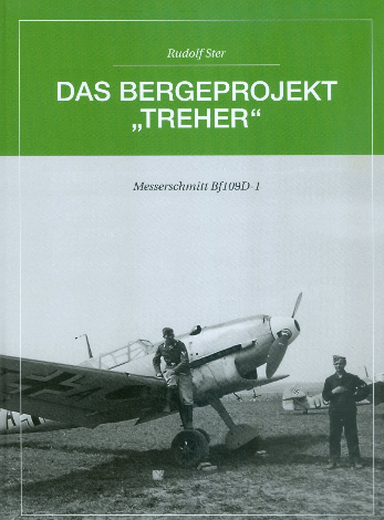 Cover des Buches "Das Bergeprojekt 'Treher'"  von Rudolf Ster - Foto: Austrian Wings Media Crew
