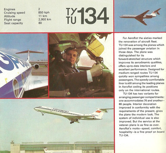 Schon in der Sowjetunion wurde mit modernisierten TU-134 geworben. Schon in der Sowjetunion wurde mit modernisierten TU-134 geworben.